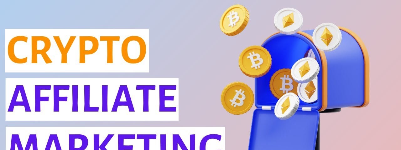 Crypto Affiliate Marketing