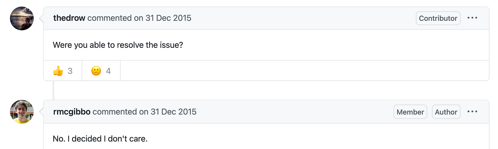 Screenshot from github.com. An issue was resolved with the comment “I decided I don’t care”.