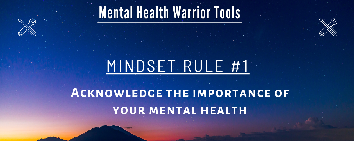 Mindset Rule 1: Mental Health Warrior Program
