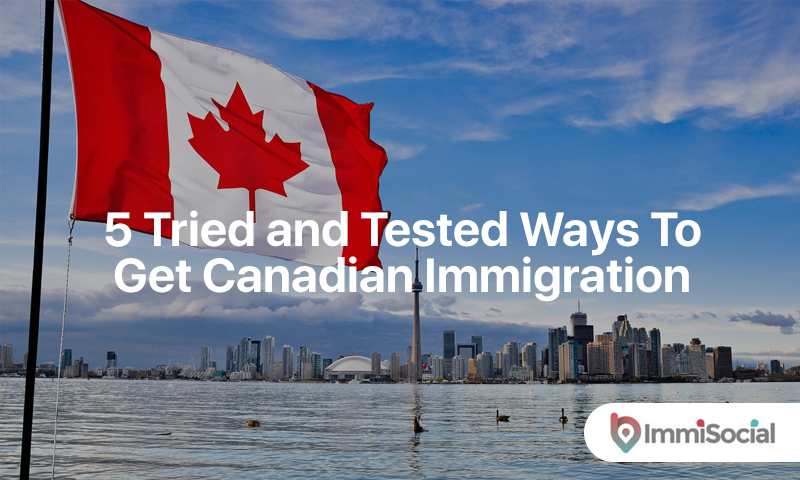 Ways-To-Get-Canadian-Immigration