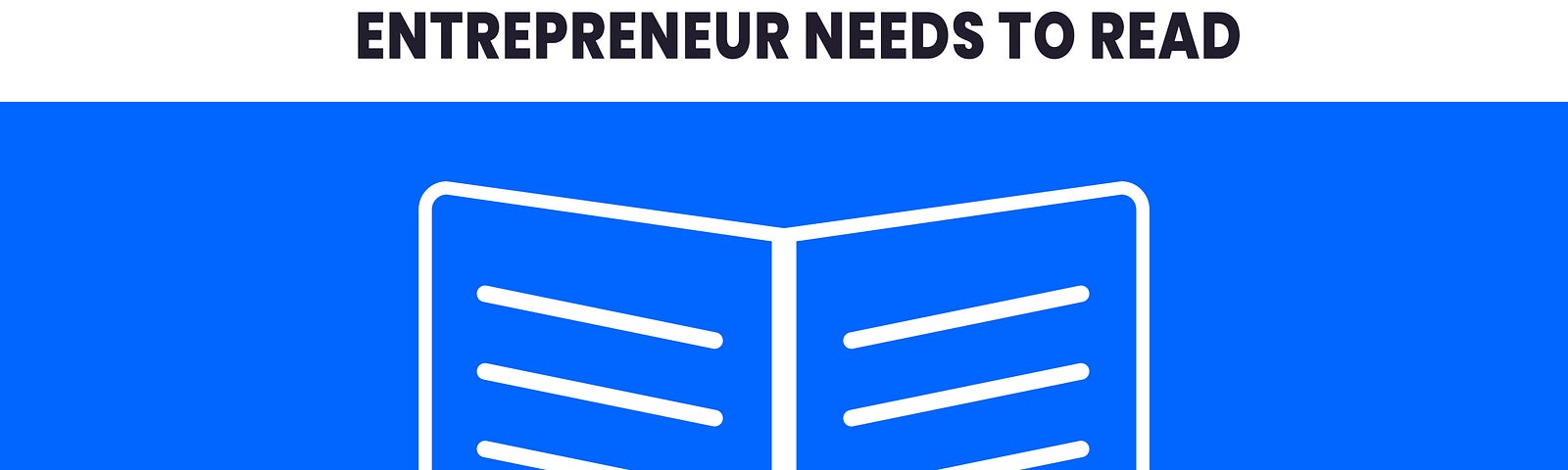 7 books every entrepreneur has to read