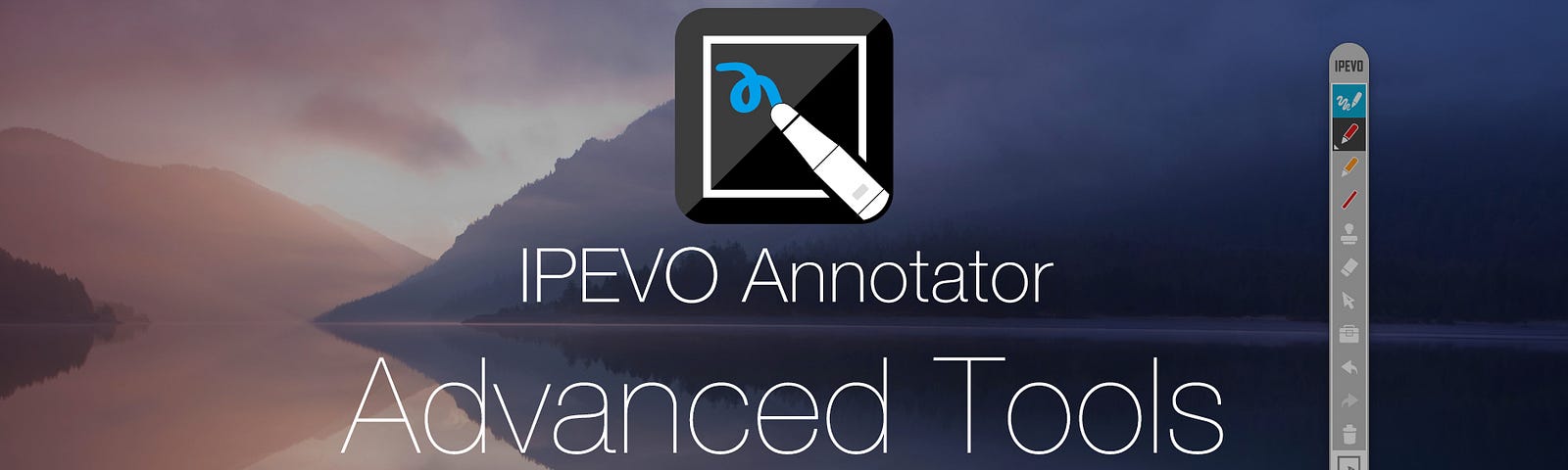 Explore the Latest Additions of Advanced Tools to IPEVO Annotator