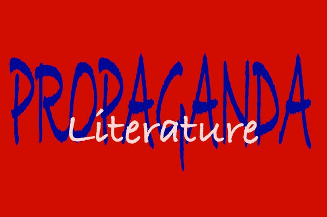 Literature, written in white, superimposed over propaganda, written in blue, on a red background.