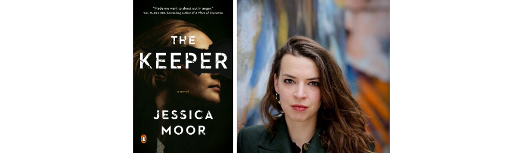 Cover of the novel, The Keeper, and photo of its author, Jessica Moor