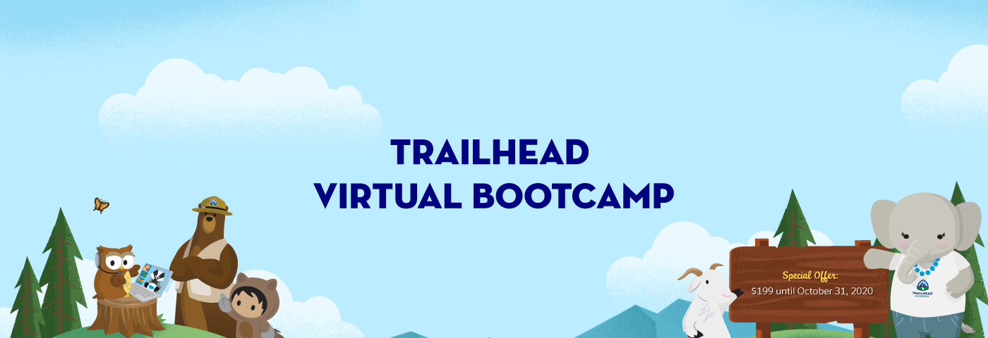 Trailhead characters in a mountain scene with the heading Trailhead Virtual Bootcamp. Special $199 offer showing on a sign.