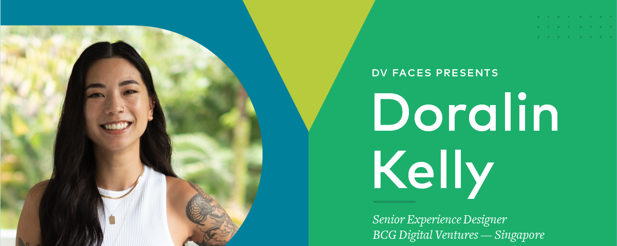 BCG Digital Ventures’ Doralin Kelly, Senior Experience Designer in Singapore