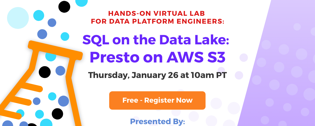 SQL on the Data Lake Lab, taking place virtually on Thursday, Jan 26 at 10am PT