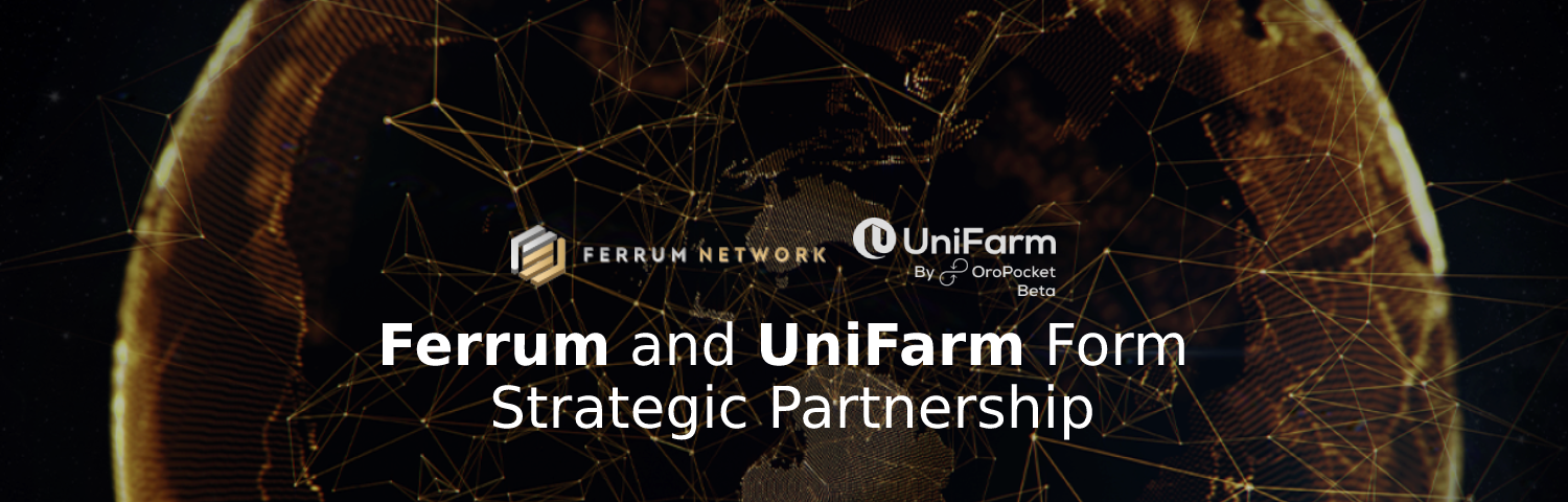 Ferrum and UniFarm Form Strategic Partnership