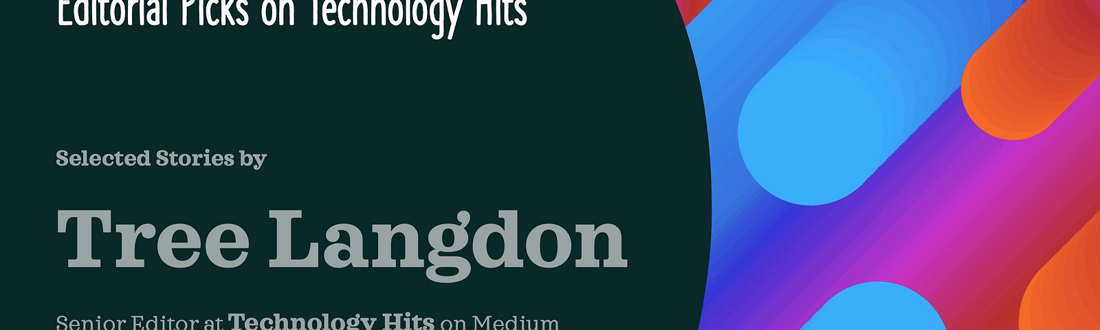 custom banner on Technology Hits for article by Tree Langdon