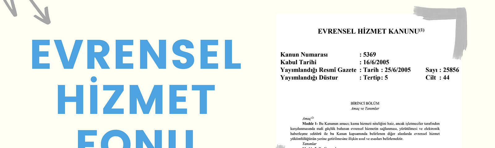 “Evrensel Hizmet Fonu” yazısı ve yanında 5369 sayılı Evrensel Hizmet Kanunu görseli