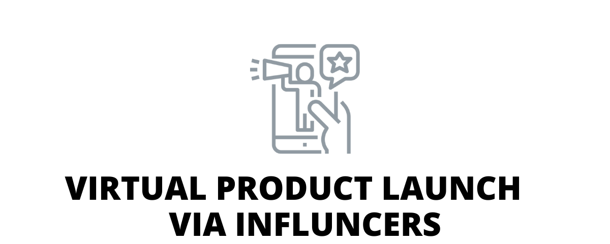 Understanding the virtual product launch via influencers