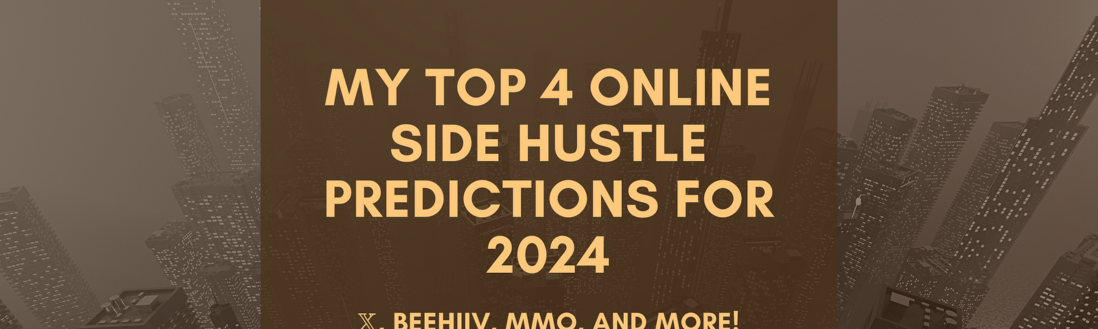 My Top 4 Online Side Hustle Predictions For 2024