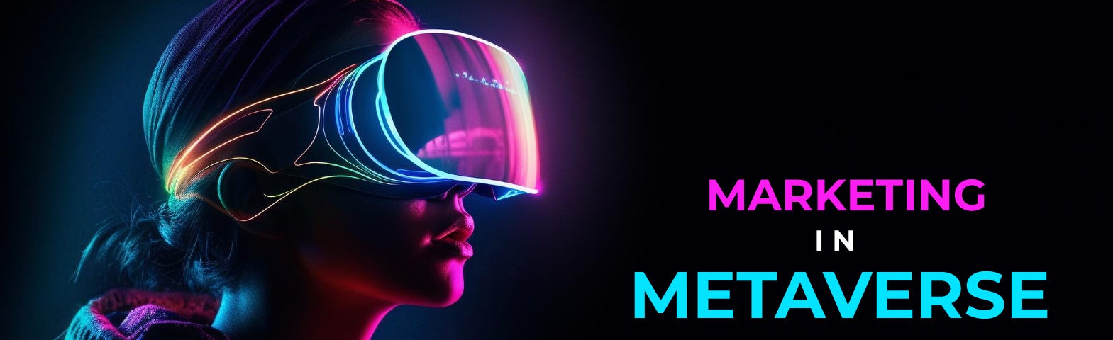 Marketing in Metaverse: The Future of Branding