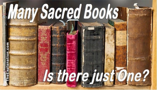 How are we going to decide which ONE of the Sacred Books to plunge into for answers?