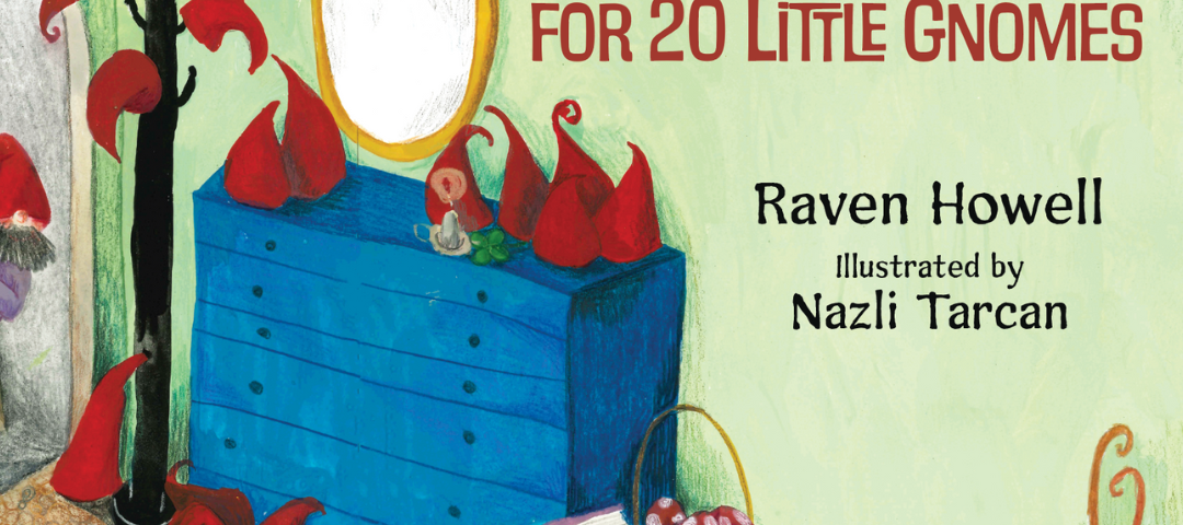 Book cover for The 20 Little Poems for 20 Little Gnomes by Raven Howell