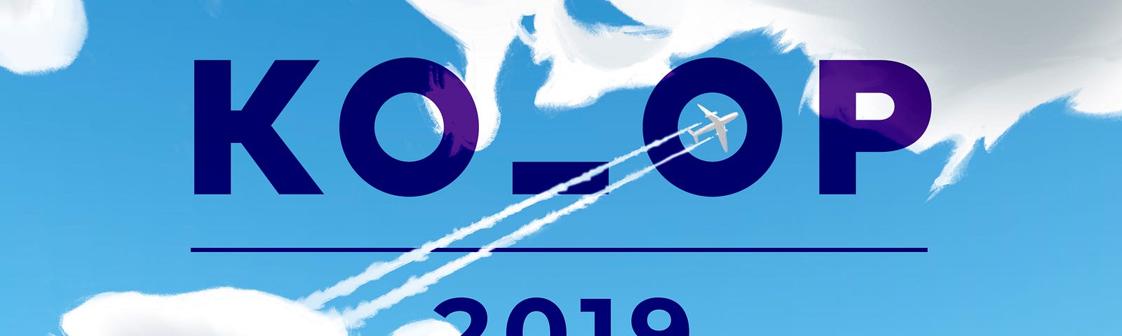 An illustrated header image of a sky with a plane flying through it with the text KO_OP 2019 Year in Review