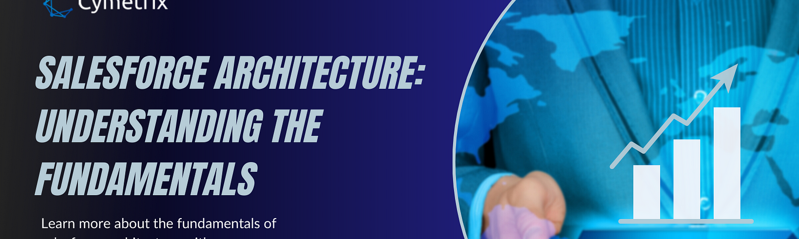 Salesforce Architecture: Understanding the Fundamentals