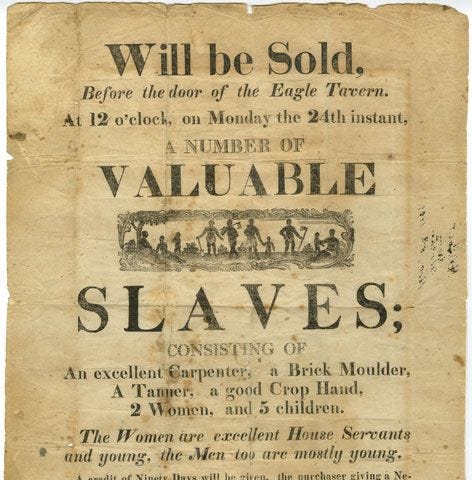 An advertisement from 1812 for the sale of “valuable slaves” with special skills