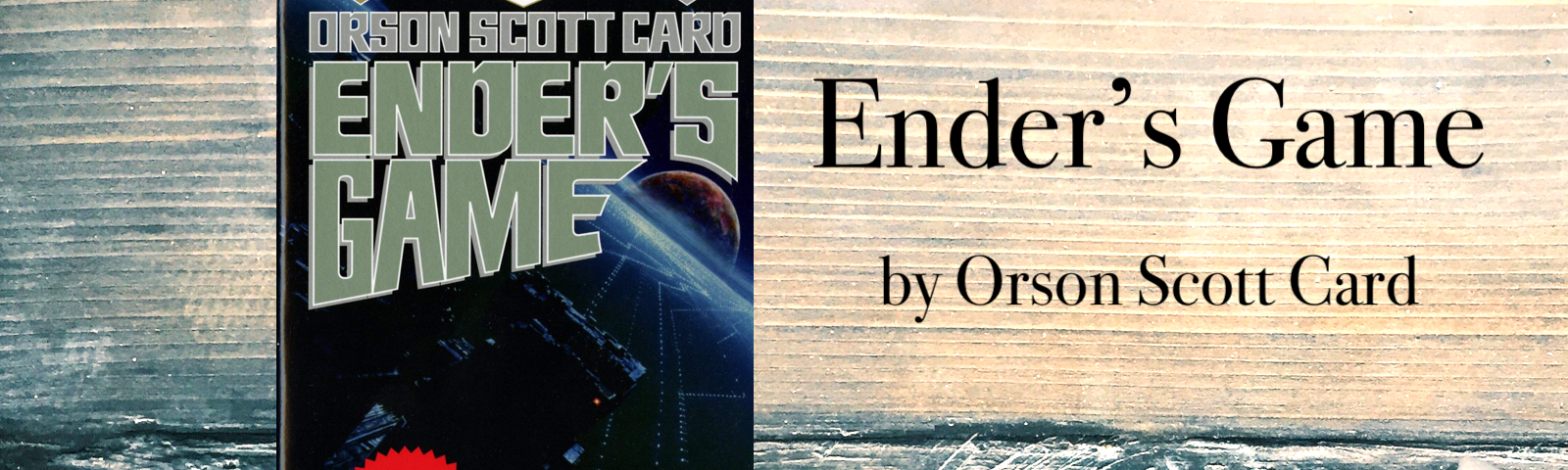 Eleventy-One Book Review of Ender’s Game by Orson Scott Card