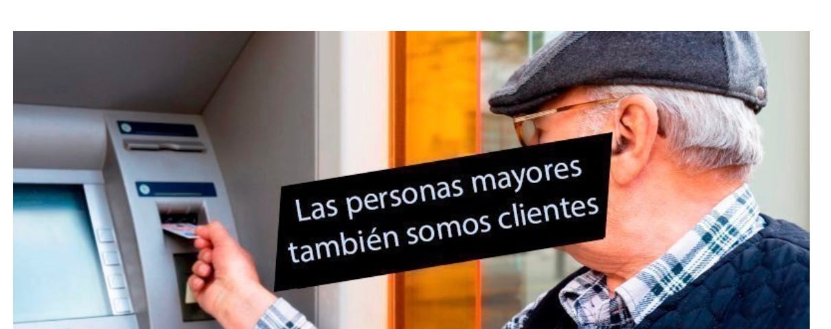 IMAGE: A photo of an old person using an ATM with the words “older people are clientes too” and the title “I am old but not an idiot”, belonging to a campaign in Spain using Change.org that has reached more than 600,000 signatures
