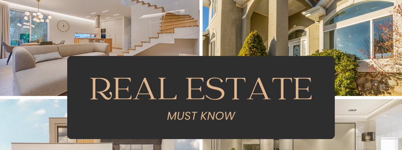 Real Estate Must-Know Knowledge