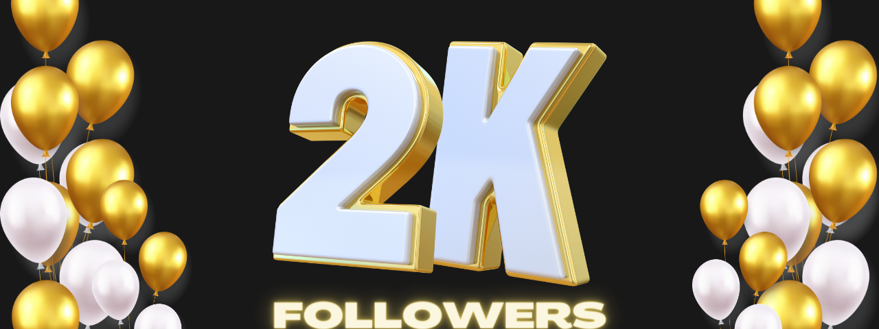 Black background. Gold and white balloons on the side. In the middle “2K”, “FOLLOWERS”, and the Medium icon. All white and gold.