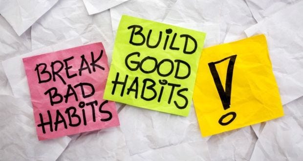 Enumerate 7 things that you can do to change your bad habits