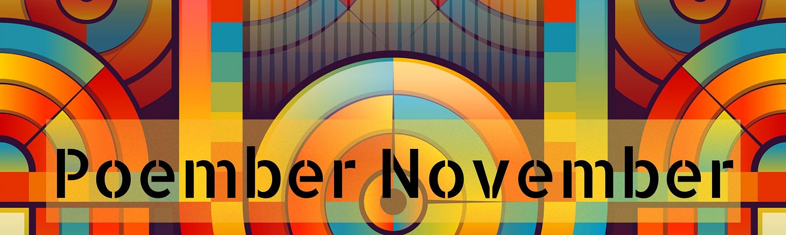 A brightly coloured geometric circular pattern with the words, ‘Poember November’ superimposed across the centre.