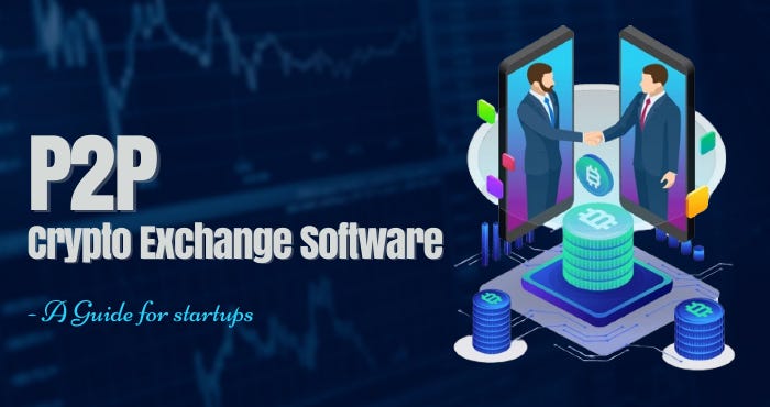 P2P Crypto Exchange Software