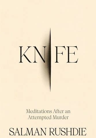 Book cover for Knife by Salman Rushdie (2024).