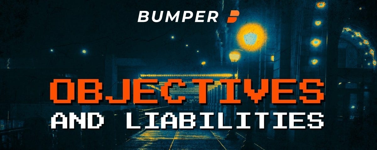 Bumper protocol objectives and liabilities