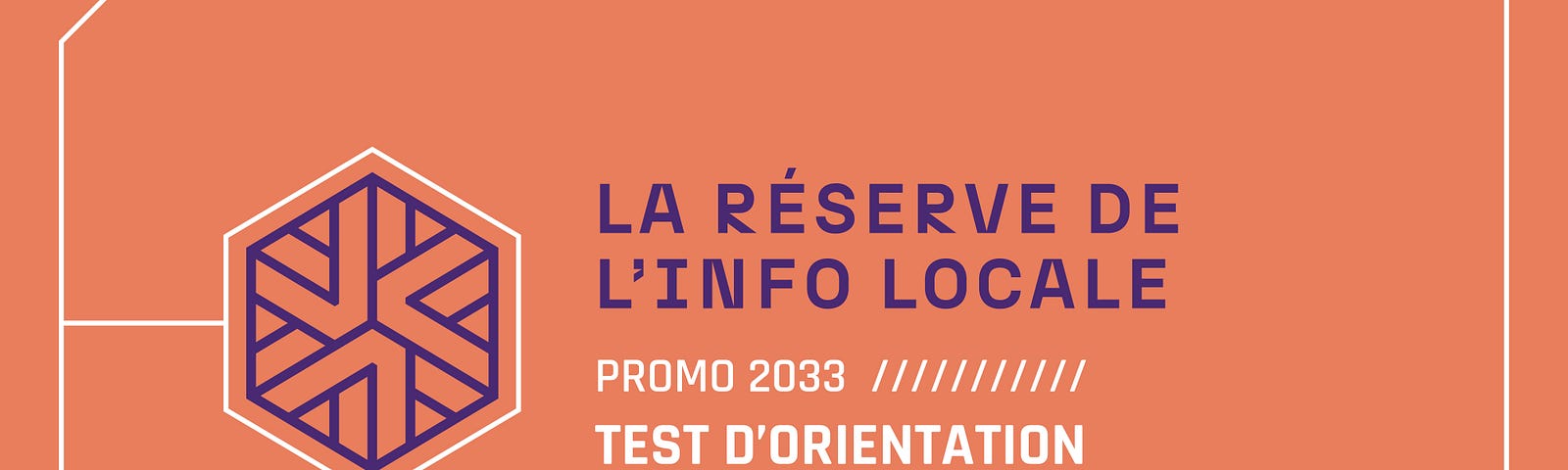 Intercalaire présentant la Réserve de l’Info Locale, lors du test d’orientation effectué par la promotion de volontaires en 2033.