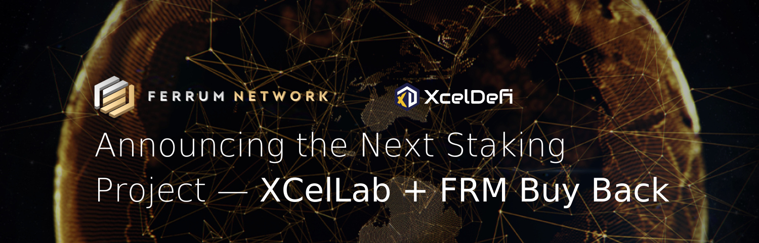 Staking Project — XCelLab — White Label Staking as a Service — Powered by Ferrum Network