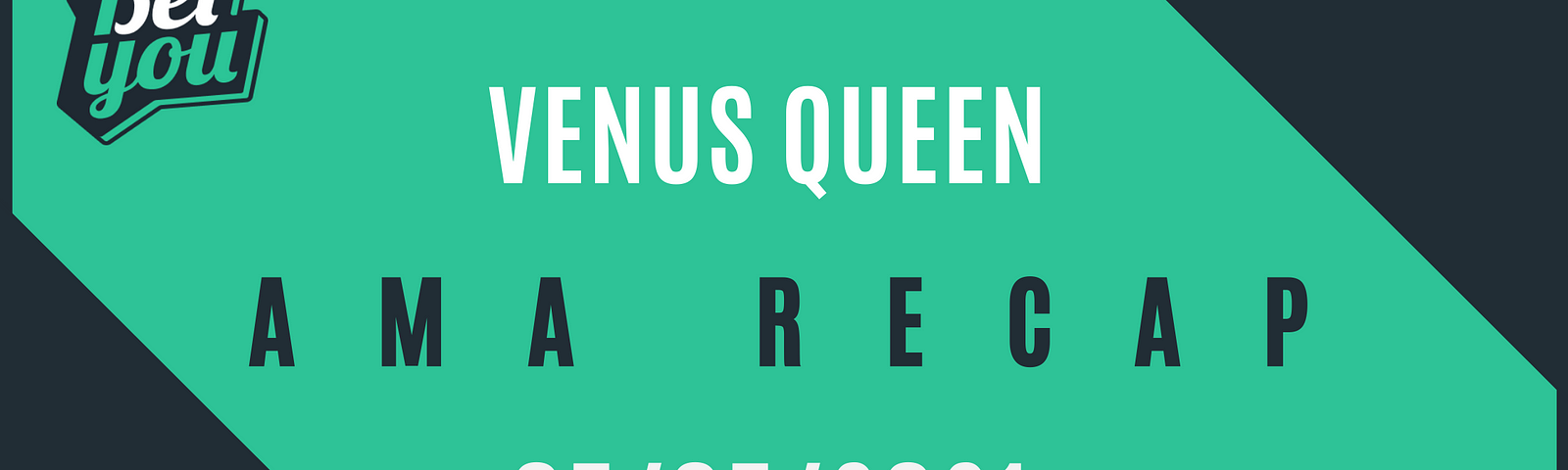 Venus Queen AMA recap