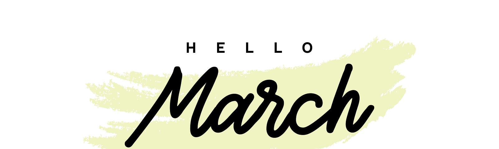 Hello March banner