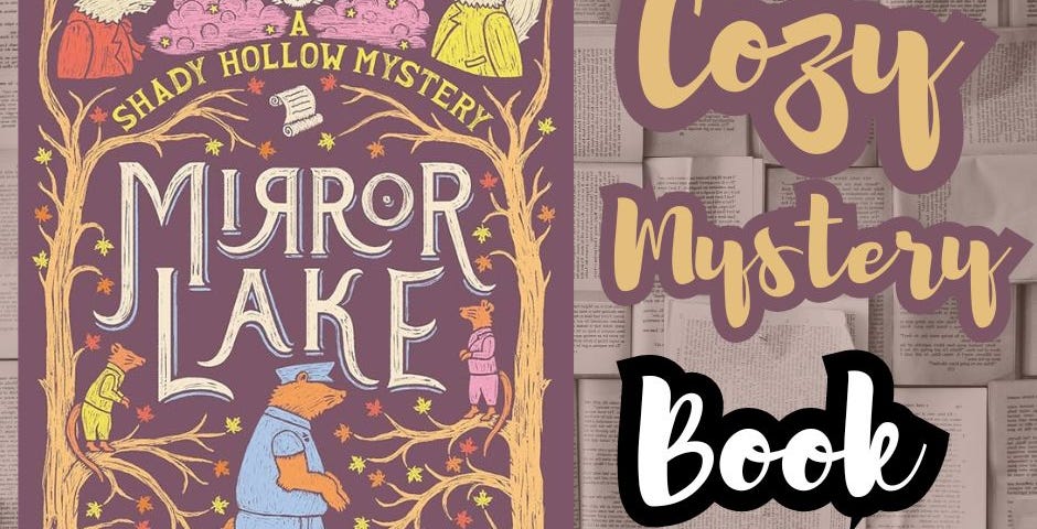 Mirror Lake Book Cover and Text that reads “Cozy Mystery Book Review”