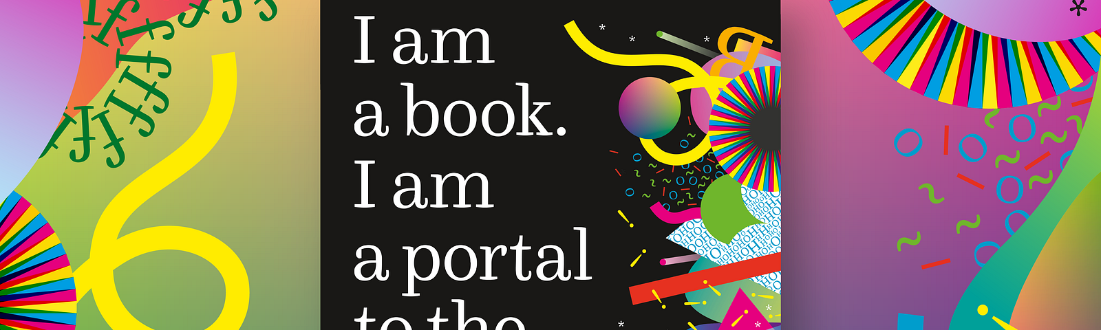 The cover of ‘I am a book. I am a portal to the universe.’