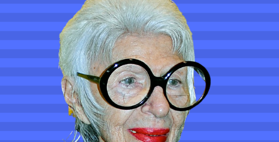 Five awesome life lessons by Iris Apfel, a 100-Year-Old Fashion Icon
