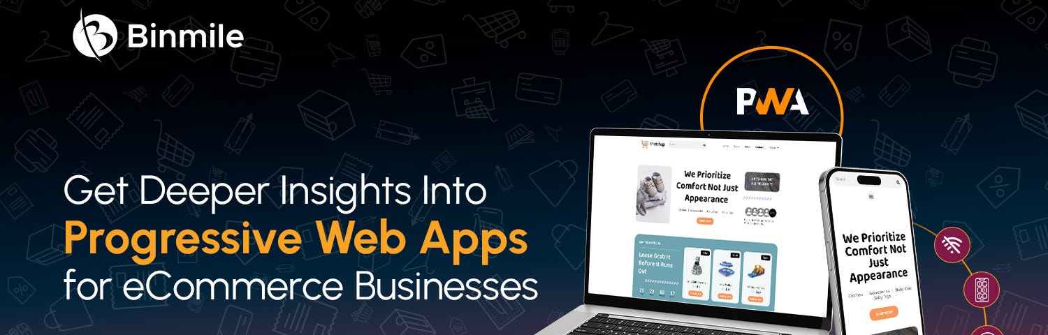 Get Deeper Insights Into Progressive Web Applications for eCommerce Businesses