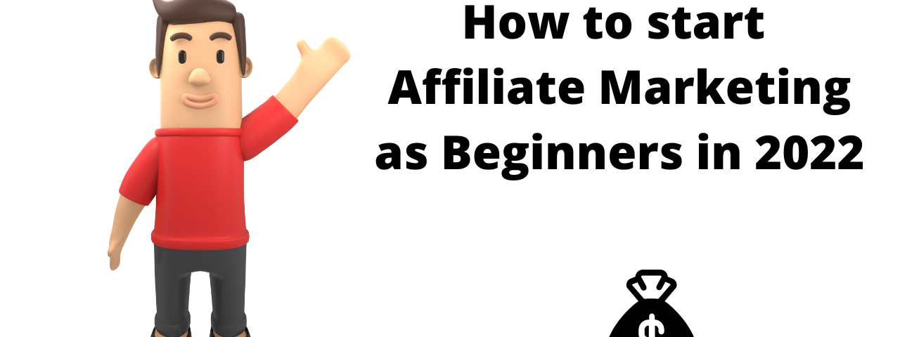 How to start affiliate marketing with no money (2022)