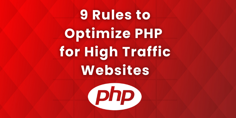 Optimize PHP for High Traffic Websites