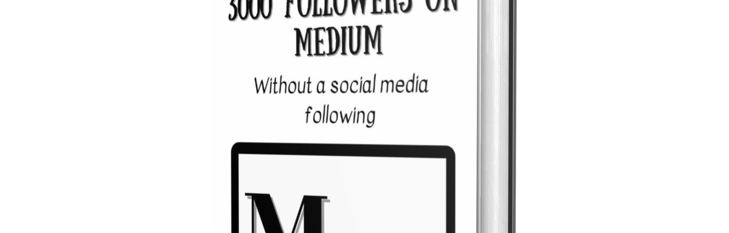 How to gain over 3000 followers on medium book