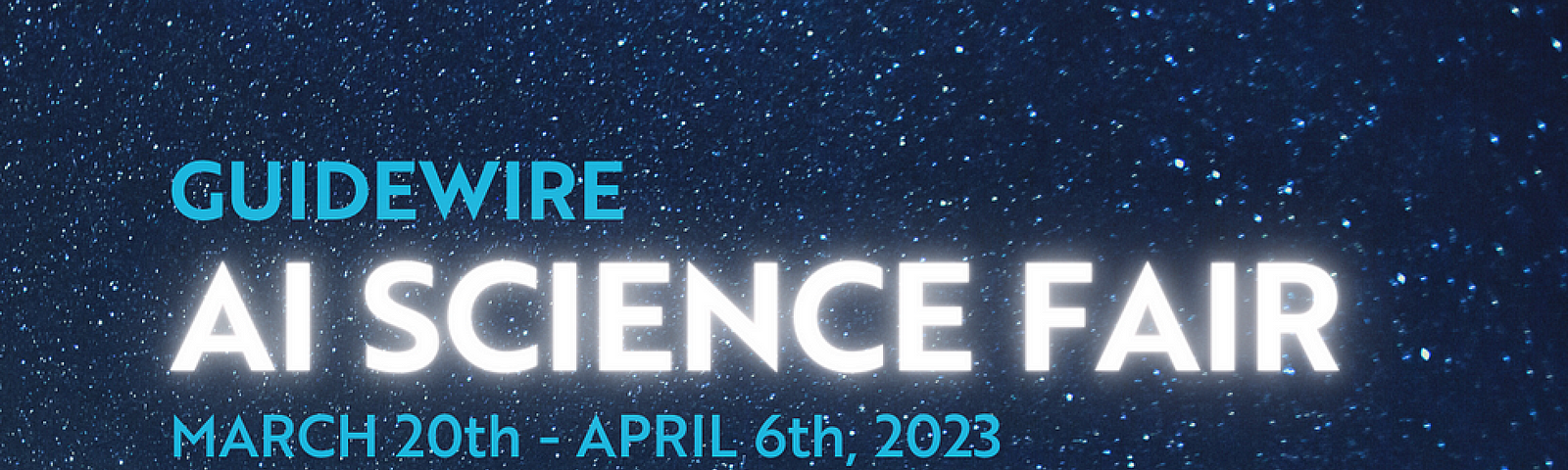 Guidewire AI Science Fair banner.