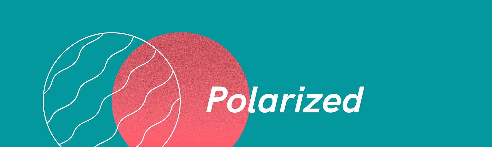 Polarized