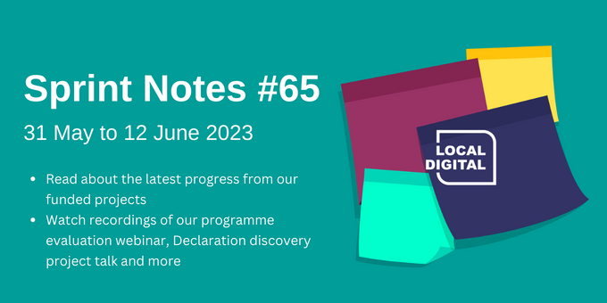 Sprint Notes #65 — read about the latest progress from our funded projects, watch recordings of our programme evaluation webinar, Declaration discovery project and more