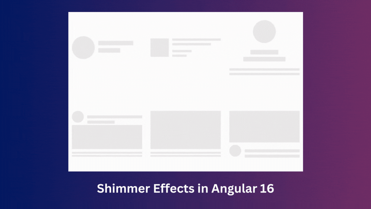 Shimmer Effects in Angular 16