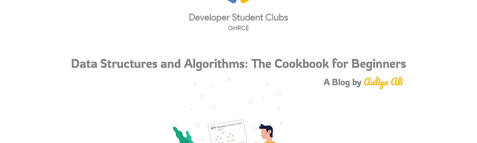 Data Structures and Algorithms: The Cookbook for Beginners