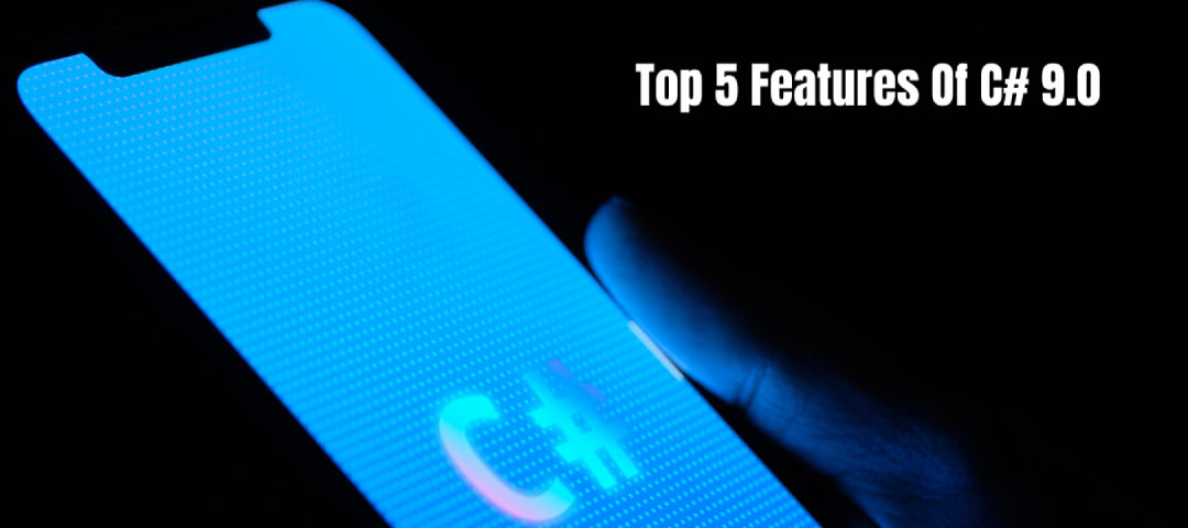 Top 5 features of c#9.0