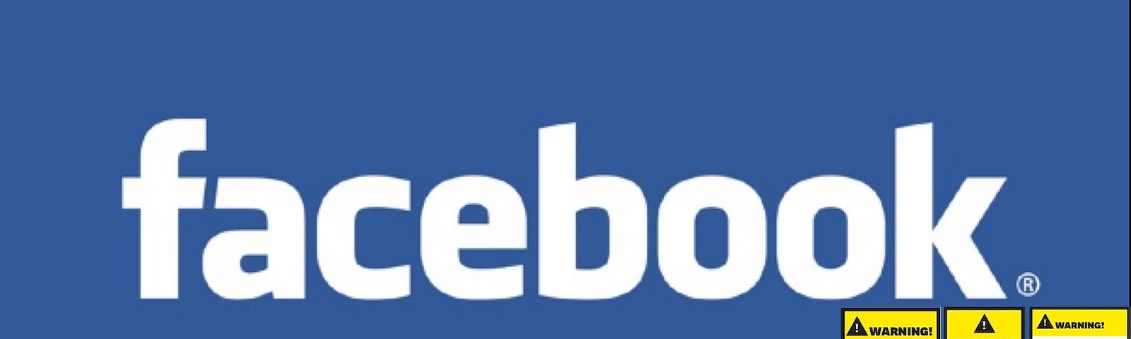 IMAGE: A Facebook logo with three random health warning labels created by the author in 2015