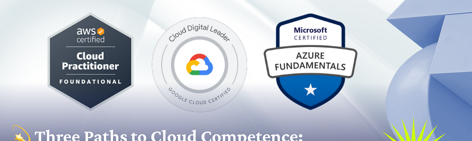 AWS CCP, GCP CDL, and AZ-900